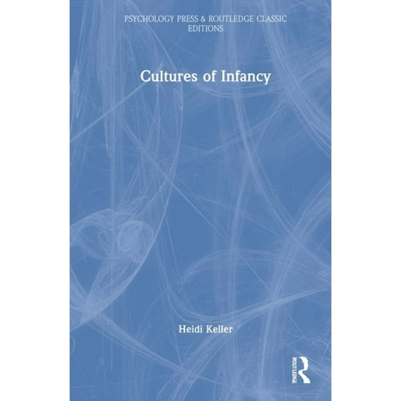 Psychology Press & Routledge Classic Edi Cultures of Infancy, (Hardcover)