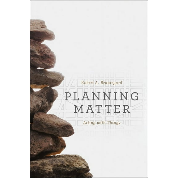 Planning Matter : Acting with Things (Hardcover)