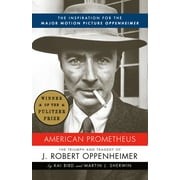 American Prometheus : The Inspiration for the Major Motion Picture Oppenheimer (Paperback)