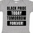 thumbnail image 4 of Inktastic Black History Month Black Pride Today Tomorrow Forever Boys or Girls Baby Bodysuit, 4 of 5