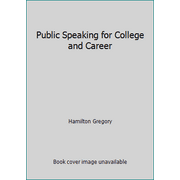 Public Speaking for College and Career [Paperback - Used]