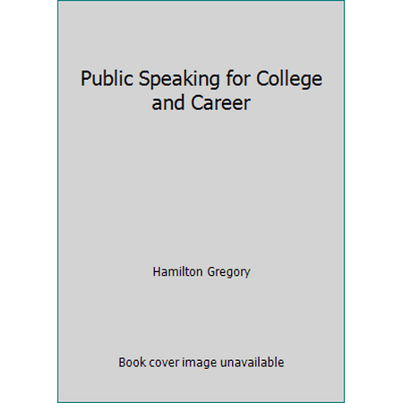 Public Speaking for College and Career [Paperback - Used]