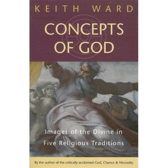 Pre-Owned Concepts of God: Images of the Divine in the Five Religious Traditions (Images of the Divine in Five Religious Traditions) Paperback