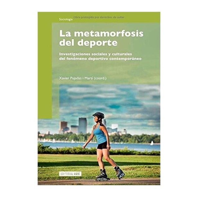 La Metamorfosis Del Deporte Uoc 9788497889049