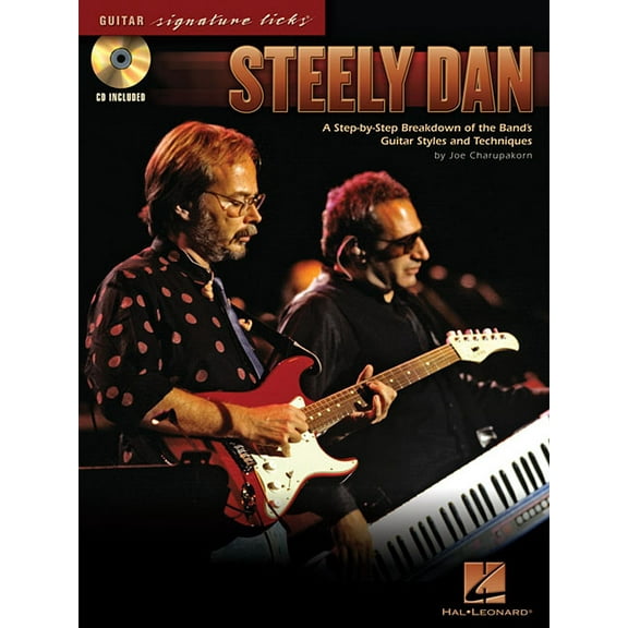 Guitar Signature Licks Steely Dan: A Step-By-Step Breakdown of the Band's Guitar Styles and Techniques, (Paperback)