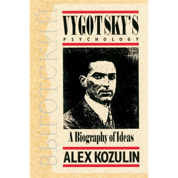 Vygotsky's Psychology: A Biography of Ideas, (Paperback)