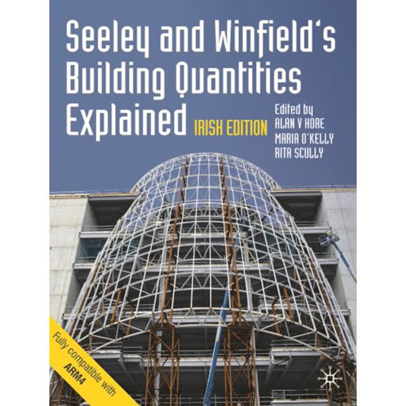 Pre-Owned Building and Surveying Seeley and Winfield's Building Quantities Explained: Irish Edition, Book 34, (Paperback)
