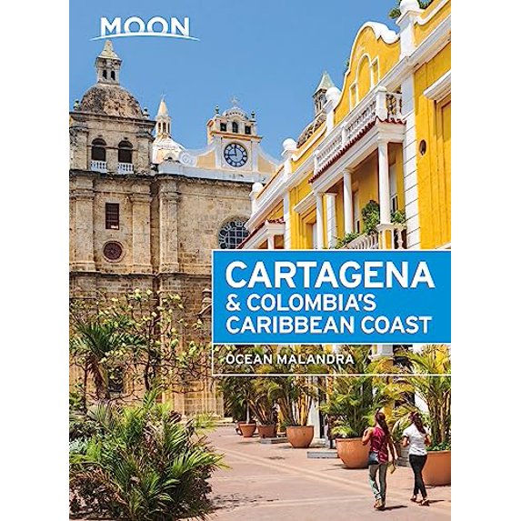 Pre-Owned Moon Cartagena & Colombia's Caribbean Coast (Paperback) 1640499407 9781640499409