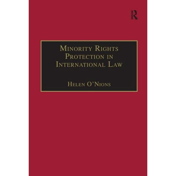 Minority Rights Protection in International Law: The Roma of Europe, (Hardcover)