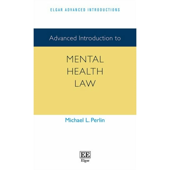 Advanced Introduction to Mental Health Law
