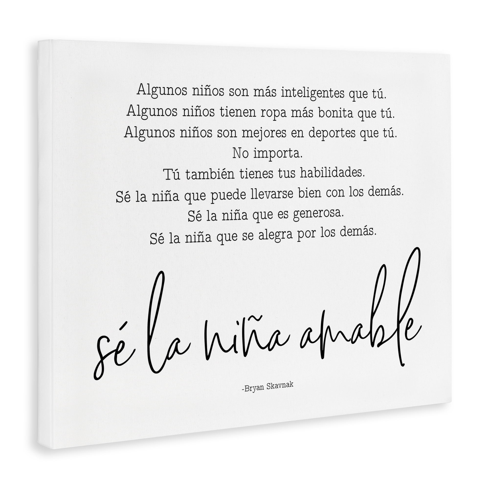 Stupell Industries Se la Niña Amable Inspirational Quotes & Sayings Painting Wrapped Canvas Art Print Wall Art, 30 x 24