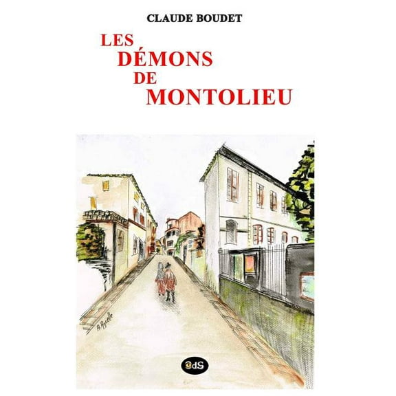 Les Demons de Montolieu (Paperback)
