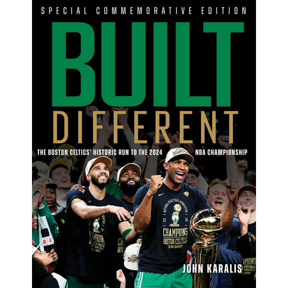 Pre-Owned Built Different: The Boston Celtics' Historic Run to the 2024 NBA Championship (Paperback) 1637277377 9781637277379