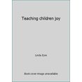 thumbnail image 1 of Pre-Owned Teaching children joy (Paperback) 0877478880 9780877478881, 1 of 1