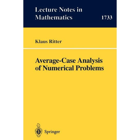 Lecture Notes in Mathematics Average-Case Analysis of Numerical Problems, Book 1733, (Paperback)