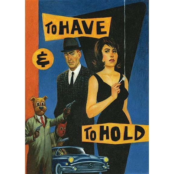 To Have and to Hold (Paperback)