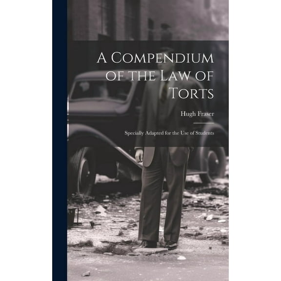 A Compendium of the Law of Torts (Hardcover)