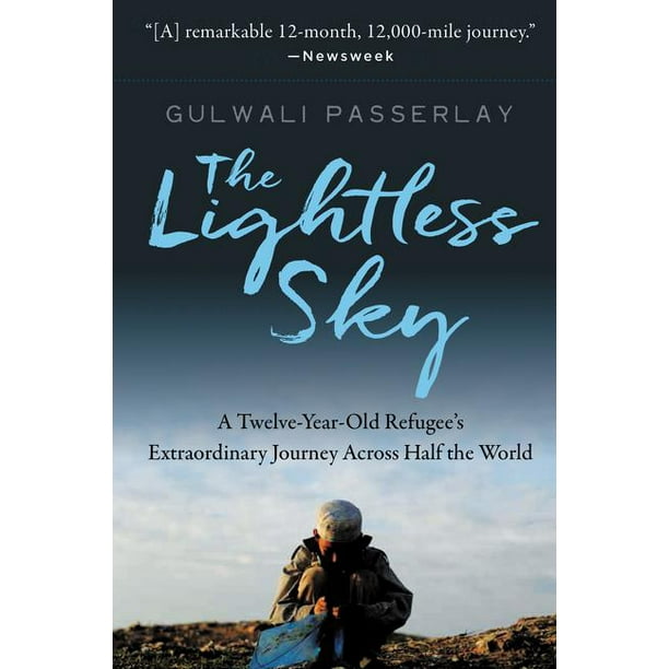 The Lightless Sky : A Twelve-Year-Old Refugee's Extraordinary Journey Across Half the World (Paperback)