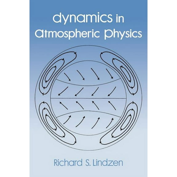 Dynamics in Atmospheric Physics, (Paperback)