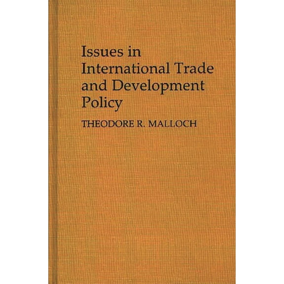 Issues in International Trade and Development Policy, (Hardcover)
