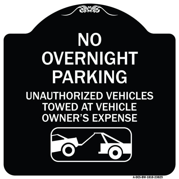 SignMission Designer Series Sign - No Overnight Parking Unauthorized Vehicles Will Be Towed | Black & White 18" X 18" Heavy-Gauge Aluminum Architectural Sign | Made in the USA
