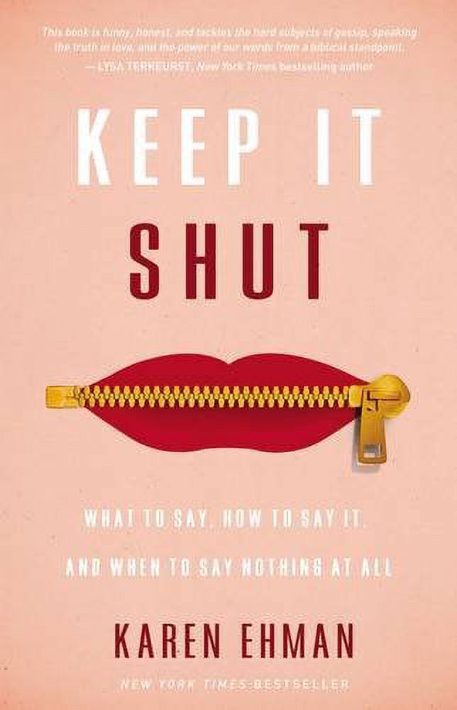 Keep It Shut: What to Say, How to Say It, and When to Say Nothing at All - image 2 of 2
