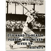 Babe Ruth - It's Hard Art Print - 11x14 Unframed Art Print - Great Boy's/Girl's Room Decor and Gift for Baseball Fans