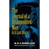 The Journal of a Disappointed Man : & a Last Diary (Paperback)