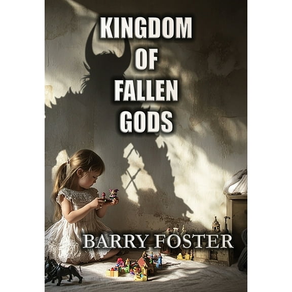 Kingdom of Fallen Gods, (Hardcover)