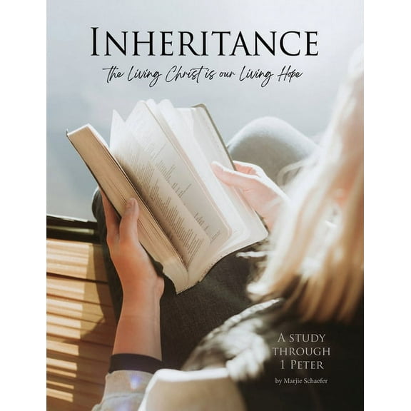 Inheritance: The Living Christ is our Living Hope, (Paperback)
