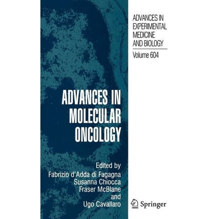 Advances in Experimental Medicine and Bi Advances in Molecular Oncology Book 604 (Hardcover)