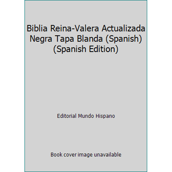 Pre-Owned Biblia Reina-Valera Actualizada Negra Tapa Blanda (Spanish) (Spanish Edition) (Paperback) 0311488951 9780311488957