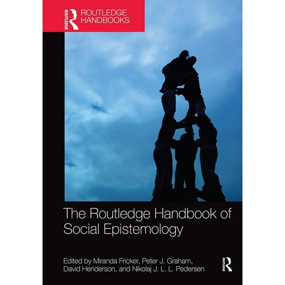 Routledge Handbooks in Philosophy The Routledge Handbook of Social Epistemology, (Paperback)