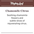 thumbnail image 2 of Mighty Leaf Tea Chamomile Citrus Herbal Tea Bags, 15 Count, 2 of 6