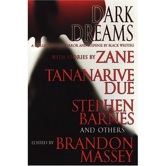 Pre-Owned Dark Dreams: A Collection of Horror and Suspense by Black Writers (Paperback) 0758207530 9780758207531