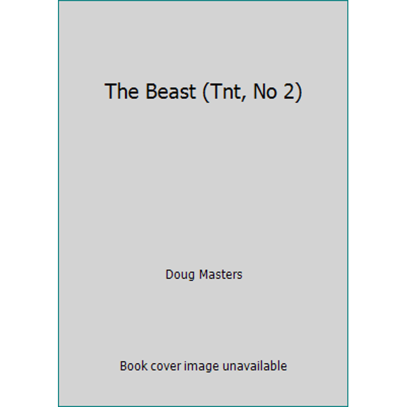Pre-Owned The Beast (Tnt, No 2) (Paperback) 0441051537 9780441051533
