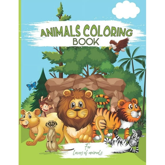 animals coloring book for lovers of animals: Practice drawing and Coloring for kids, (Paperback)