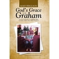 thumbnail image 2 of God's Grace for Graham: An Autobiography by Graham Jones as Told to Mary Alice Baker Ferguson, (Hardcover), 2 of 2