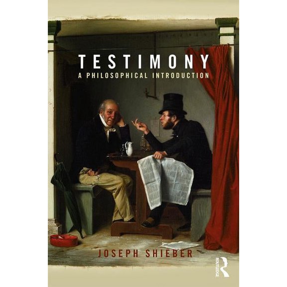 Testimony: A Philosophical Introduction, (Paperback)