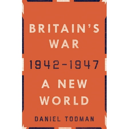 UPC: 9780190658489 | Britain s War: A New World 1942-1947 (Hardcover)