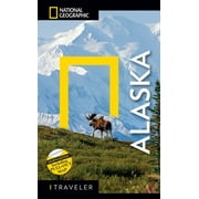 National Geographic Traveler: National Geographic Traveler: Alaska, 4th Edition (Paperback)