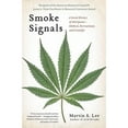 thumbnail image 1 of Pre-Owned Smoke Signals: A Social History of Marijuana - Medical, Recreational and Scientific, 1 of 1
