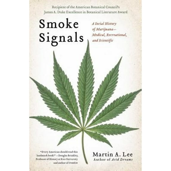 Pre-Owned Smoke Signals: A Social History of Marijuana - Medical, Recreational and Scientific