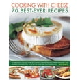 thumbnail image 1 of Pre-Owned Cooking with Cheese: 70 Best-Ever Recipes: A Fabulous Collection of Classic Cheese Recipes from Around the World, Shown Step by Step in Over 250 Photo (Paperback) 1844768503 9781844768509, 1 of 2