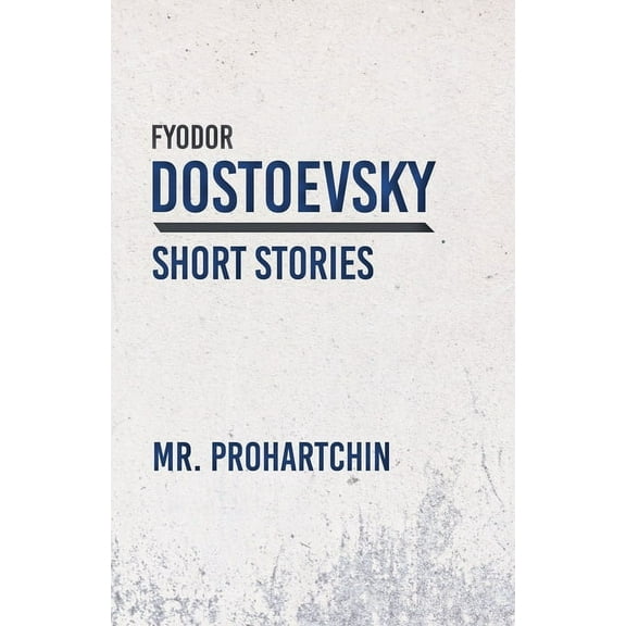 Mr. Prohartchin, (Paperback)