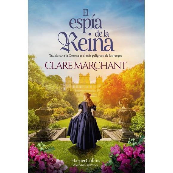Libro El Espia De La Reina Tapa Blanda, Autor Clare Marchant, Editorial Harpercollins Iberica