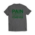 thumbnail image 4 of Pain is Temporary Quitting is forever T-Shirt, 4 of 6