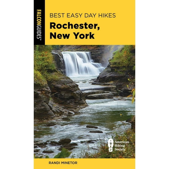 Best Easy Day Hikes Best Easy Day Hikes Rochester, New York, (Paperback)