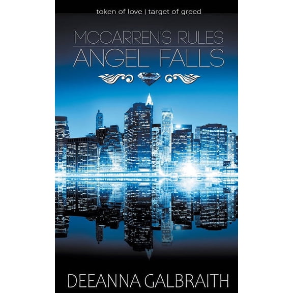 McCarren's Rules McCarren's Rules Angel Falls, Book 1, (Paperback)