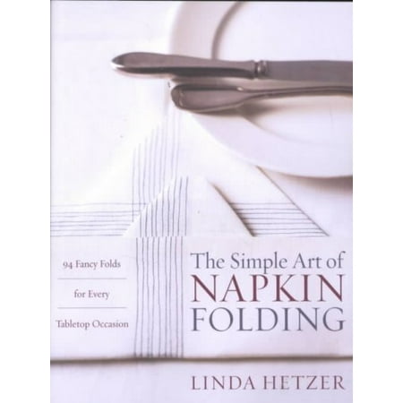 - The Simple Art of Napkin Folding (Paperback)